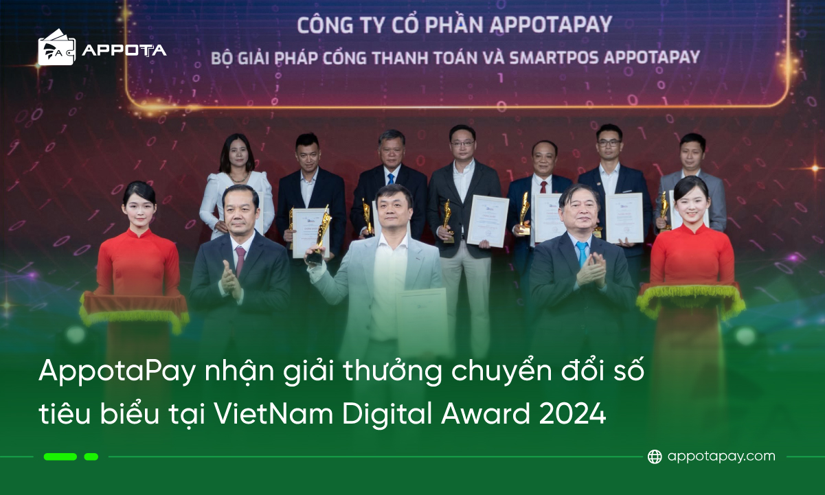 VietNam Digital Award 2024 vinh danh hai sản phẩm của AppotaPay
