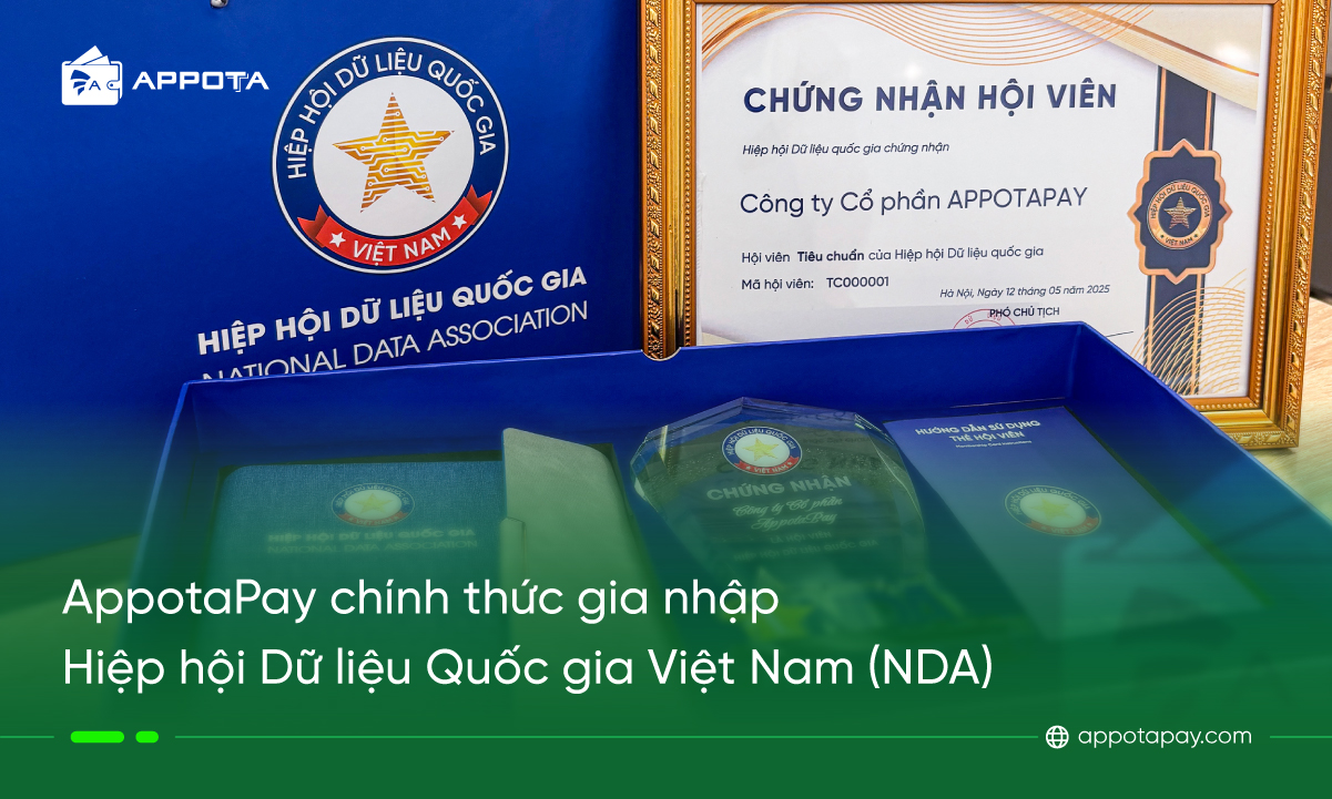 AppotaPay chính thức gia nhập Hiệp hội Dữ liệu Quốc gia Việt Nam (NDA)