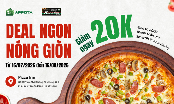 Thưởng thức Pizza, giảm ngay 20K qua SmartPOS