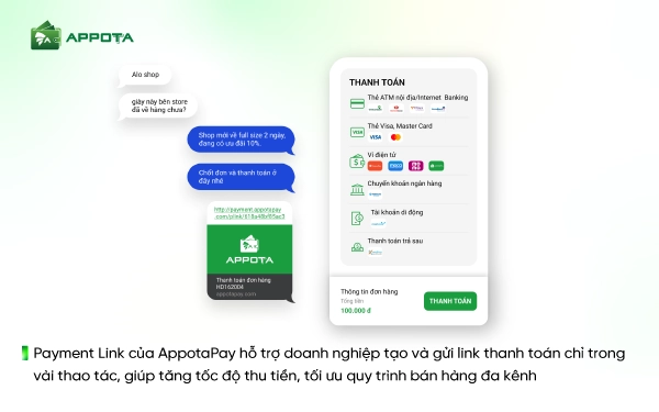 Payment Link của AppotaPay hỗ trợ doanh nghiệp tạo và gửi link thanh toán chỉ trong vài thao tác, giúp tăng tốc độ thu tiền, tối ưu quy trình bán hàng đa kênh