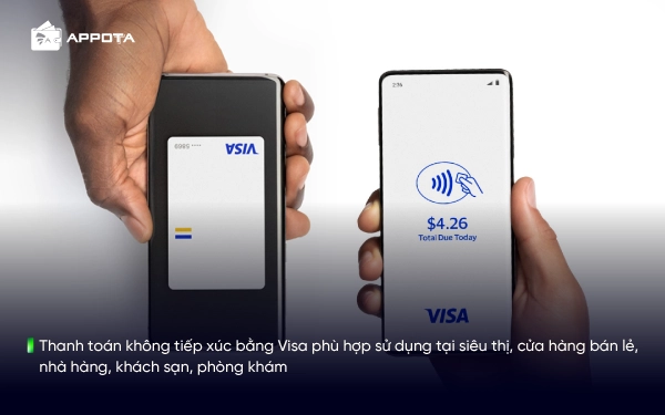Thanh toán không tiếp xúc bằng Visa phù hợp sử dụng tại siêu thị, cửa hàng bán lẻ, nhà hàng, khách sạn, phòng khám