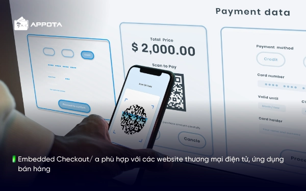 Embedded Checkout/ Payment Widget phù hợp với các website thương mại điện tử, ứng dụng bán hàng + ảnh minh họa