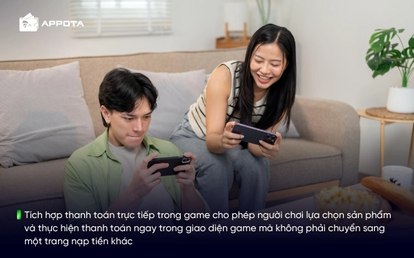 Tích hợp thanh toán trực tiếp trong game cho phép người chơi lựa chọn sản phẩm và thực hiện thanh toán ngay trong giao diện game mà không phải chuyển sang một trang nạp tiền khác