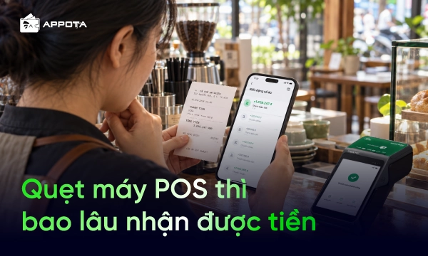 [Giải đáp] Quẹt máy POS thì bao lâu nhận được tiền? Mốc thời gian, yếu tố ảnh hưởng và lưu ý