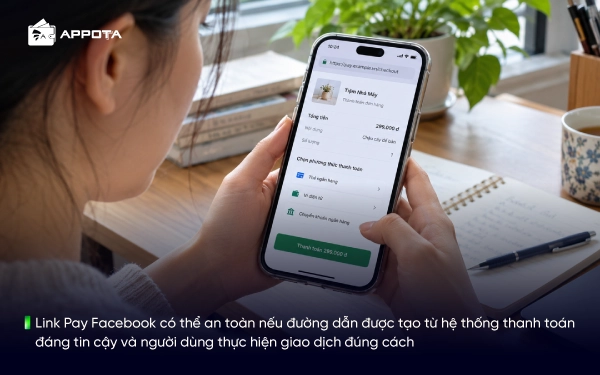 Link Pay Facebook có thể an toàn nếu đường dẫn được tạo từ hệ thống thanh toán đáng tin cậy và người dùng thực hiện giao dịch đúng cách