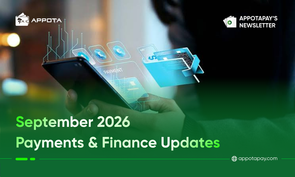 September 2026 Payments & Finance Updates