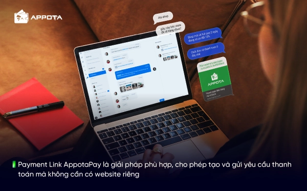 Payment Link AppotaPay là giải pháp phù hợp, cho phép tạo và gửi yêu cầu thanh toán mà không cần có website riên